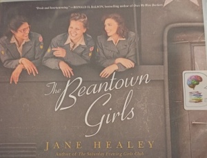 The Beantown Girls written by Jane Healey performed by Sarah Mollo-Christensen on Audio CD (Unabridged)